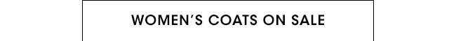 WOMEN'S COATS ON SALE