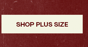 SHOP PLUS SIZE