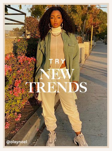 Try New Trends