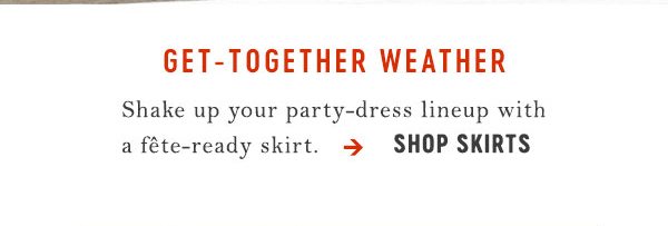 Shop skirts.