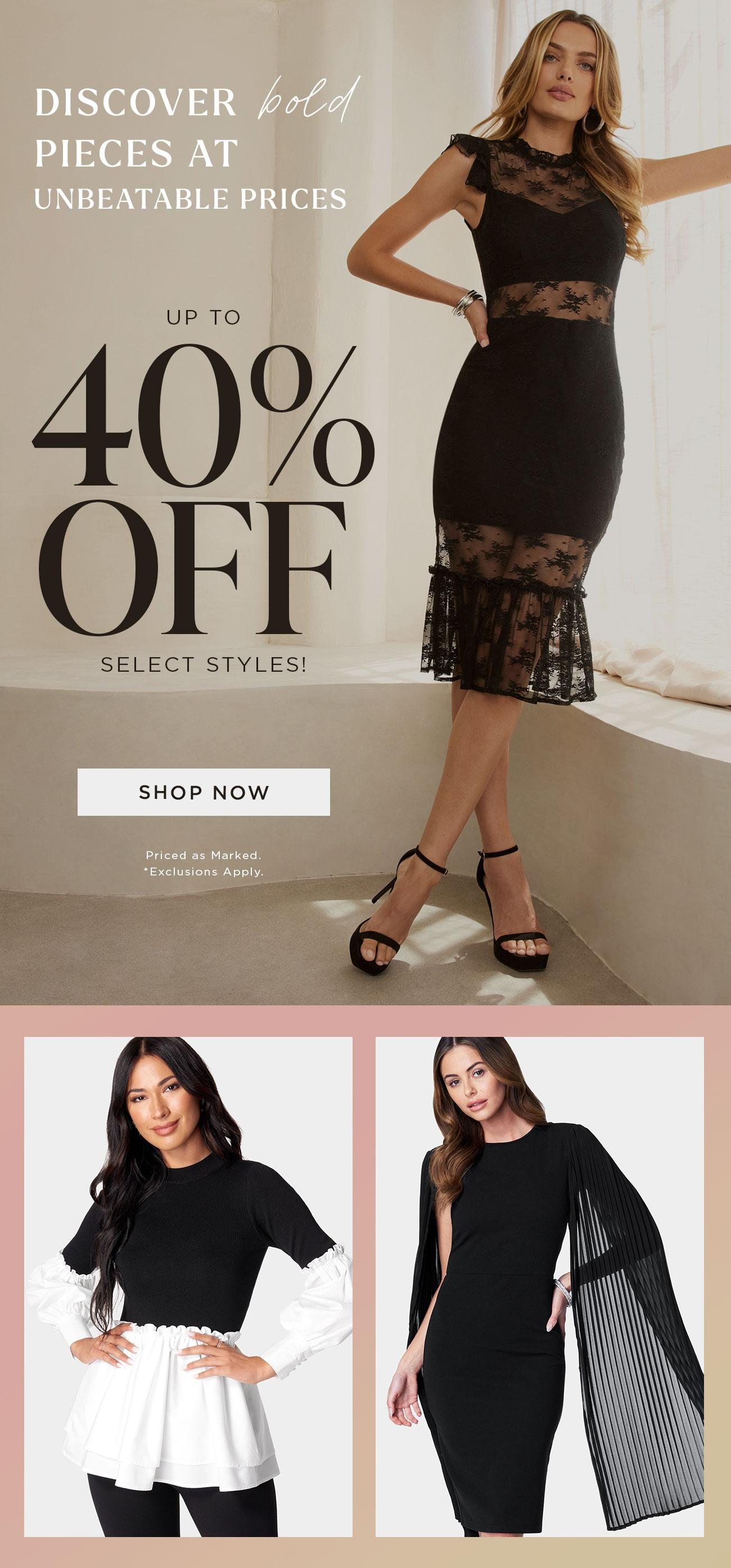 Up To 40% Off Select Styles! | Shop Now