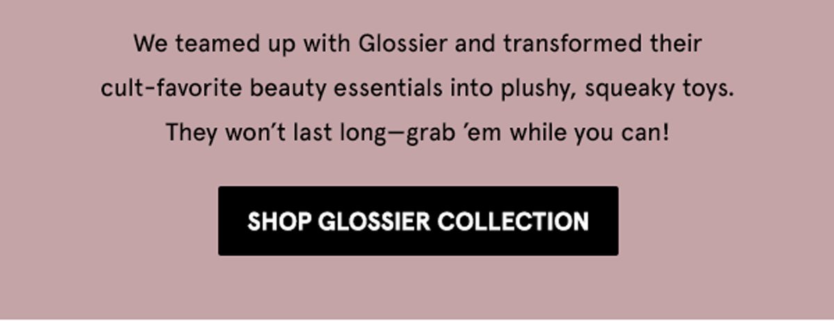 Shop Glossier Collection