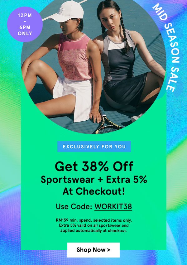 Get 38% Off Sportswear + 5% Stackable at checkout!