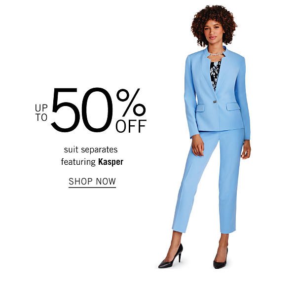 Up to 50% off suit separates featuring Kasper. Shop Now.