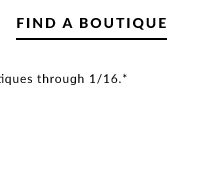 FIND A BOUTIQUE