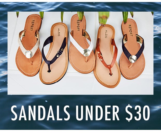 SANDALS UNDER $30