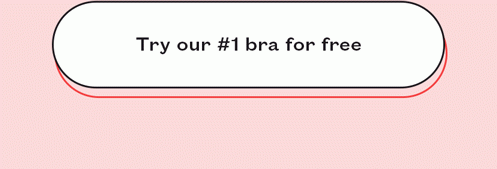 Try our #1 bra for free