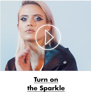 Turn on the sparkle
