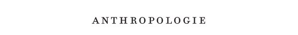 Shop Anthropologie.