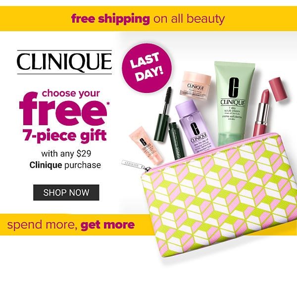 Clinique - Choose Your Free 7PC Gift with any $29 Clinique purchase - Shop Now