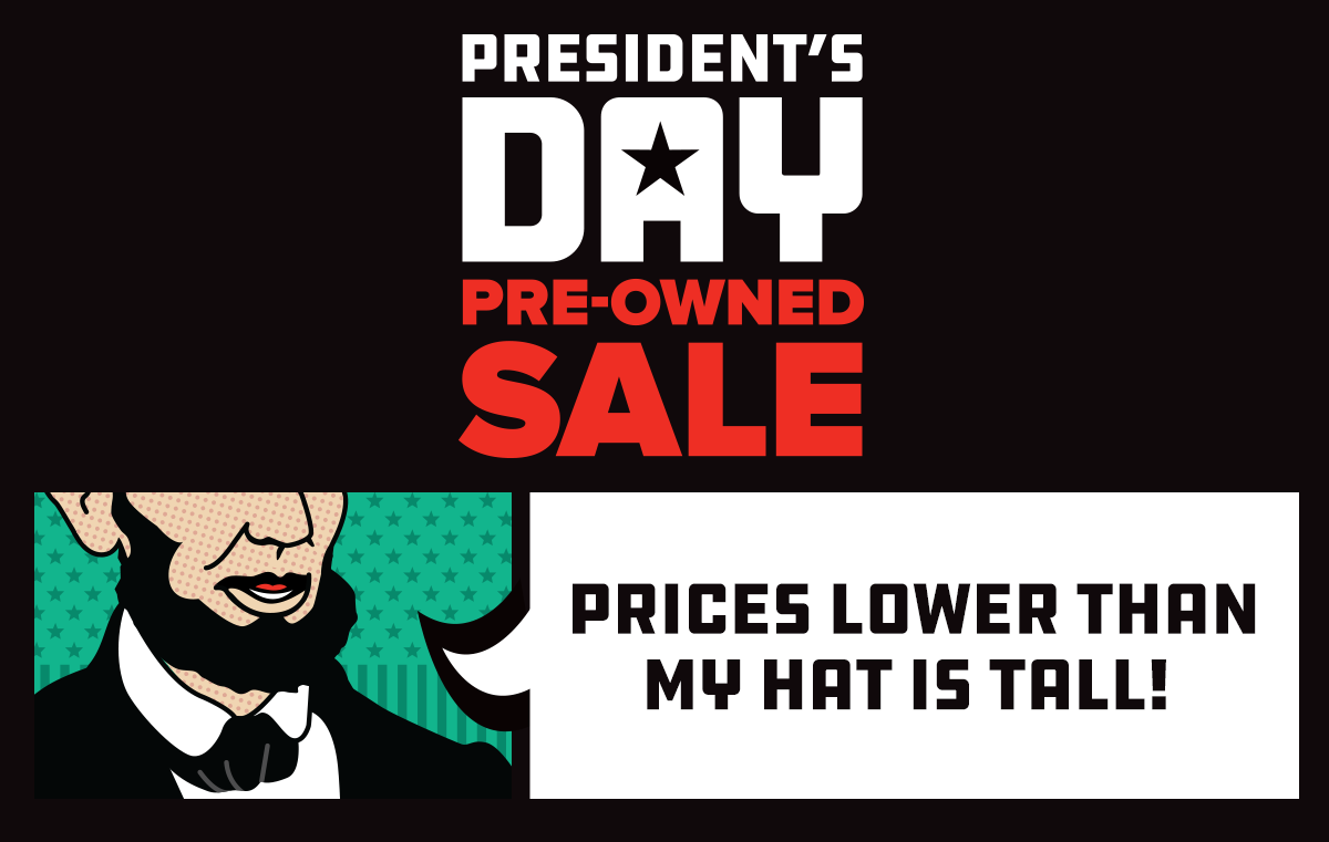 President's Day Pre-Owned Sale 