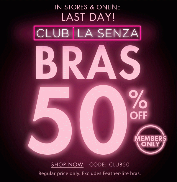 La Senza on X: 🎉 HAYY SEXY! LAST DAY: SHOW THIS POST IN STORE to