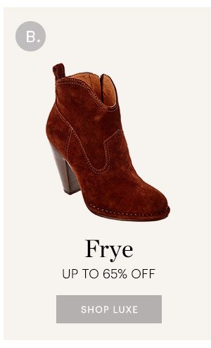FRYE, UP TO 65% OFF, SHOP LUXE