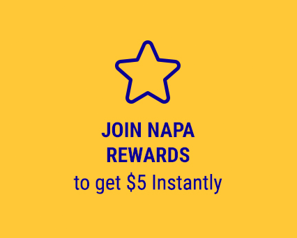 JOIN NAPA REWARDS - to get $5 Instantly