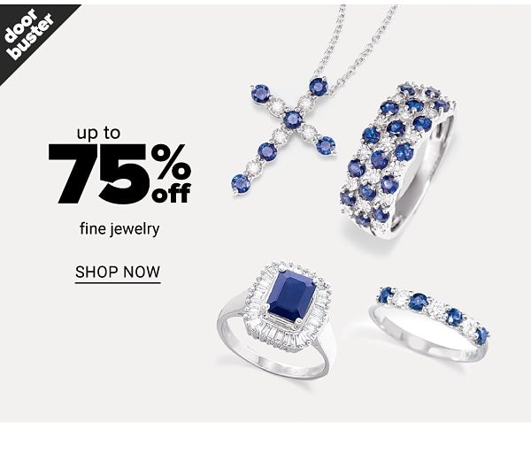 Up to 75% off Fine Jewelry - Shop Now