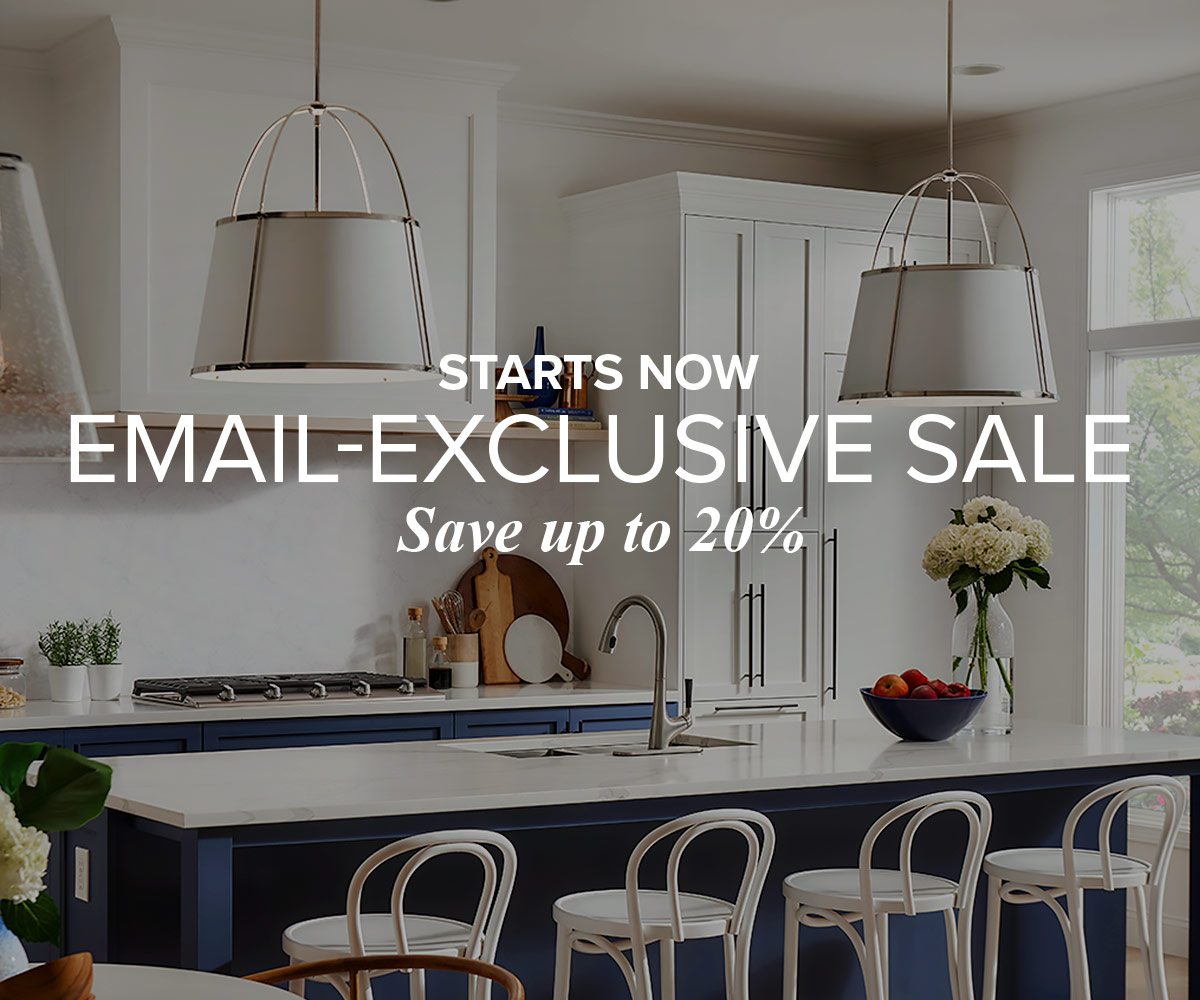 Starts Now. Email-Exclusive Sale. Save up to 20%.