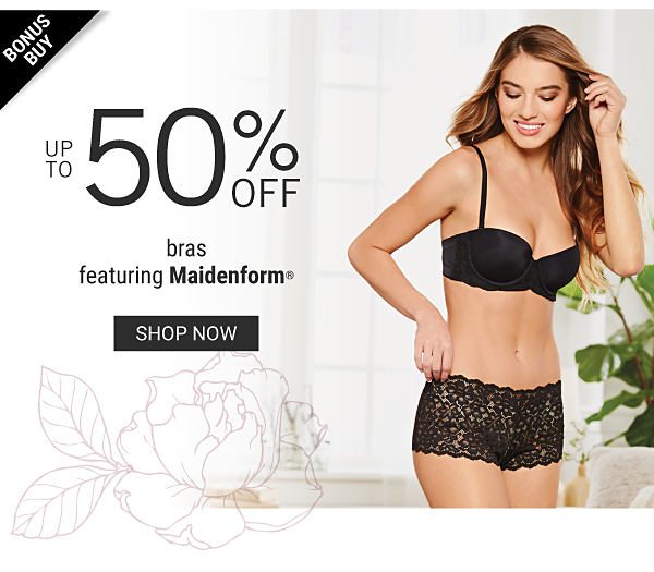 Bonus Buy - Up to 50% off bras featuring Maidenform®. Shop Now.