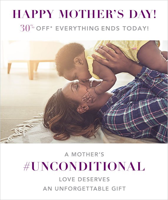 Happy Mother's Day! 30% Off Everything Ends Today