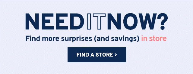 Want More Fashion? New surprises (& savings) are in store now! - Find a Store