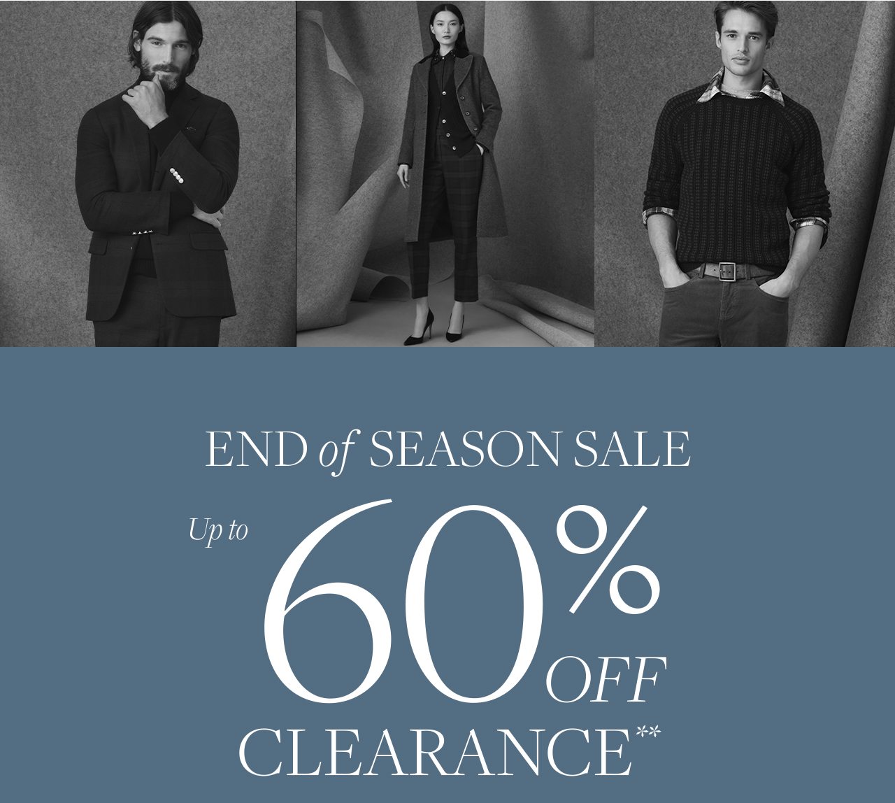 End of Season Sale Up to 60% Off Clearance