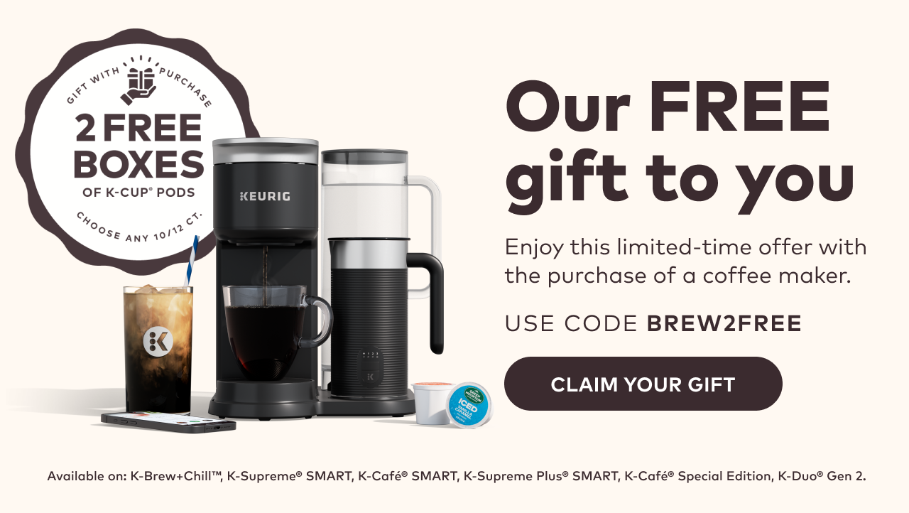 2 free boxes of K-Cup® Pods with the purchase of a coffee maker