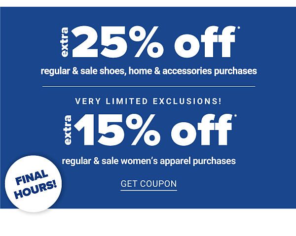 Extra 25% off Regular & Sale Shoes, Home & Acessories purchases | 15% off Womens Apparel - Get Coupon