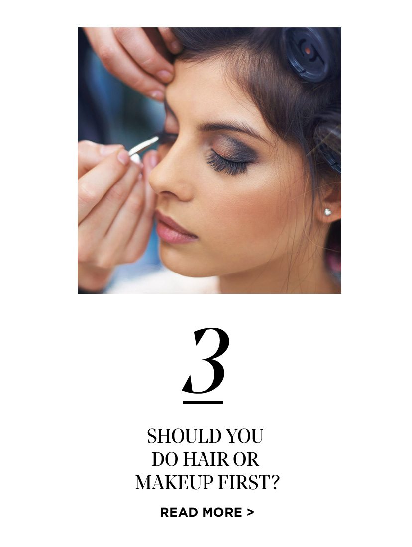 3 - Should You Do Hair Or Makeup First? - Read More