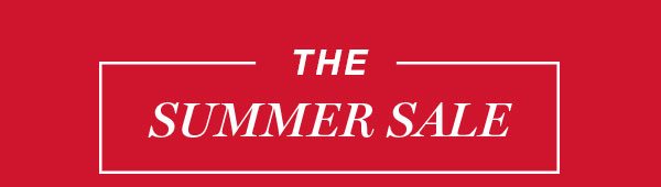 The summer sale.