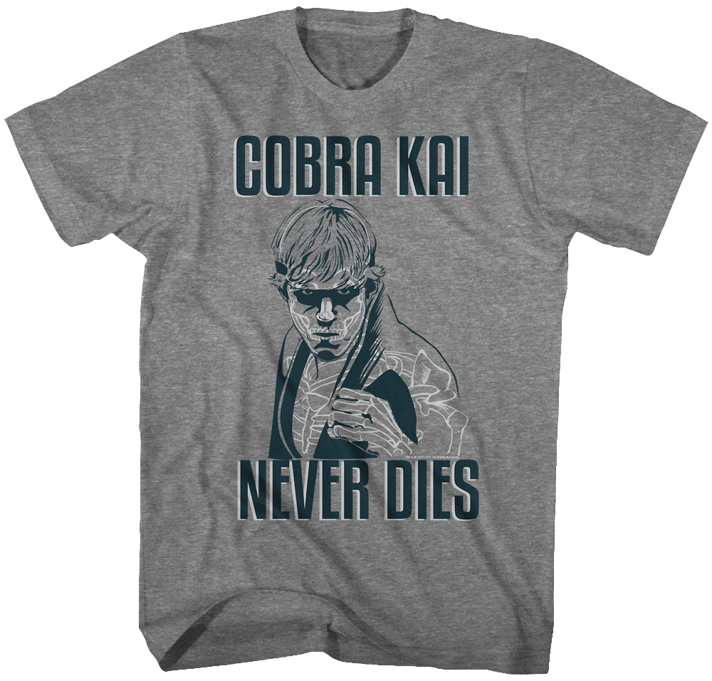 Karate Kid Cobra Kai Never Dies T-Shirt