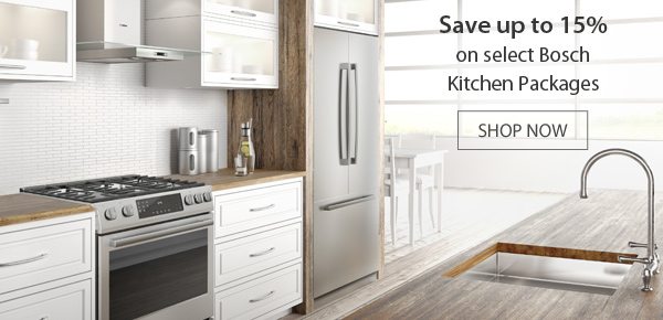 Save up to 15% on select Bosch Kitchen Packages