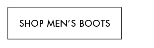 SHOP MEN'S BOOTS