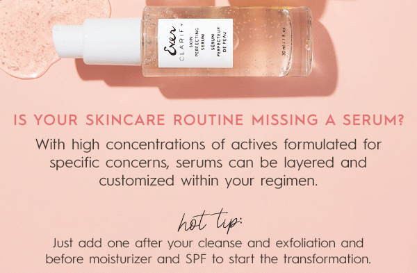 Is your skincare routine missing a serum?
