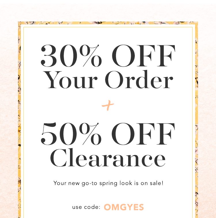 30% Off Your Order + 50% Off Clearance