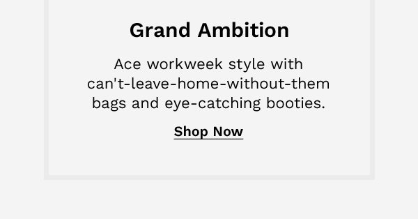 Grand Ambition | Shop Now