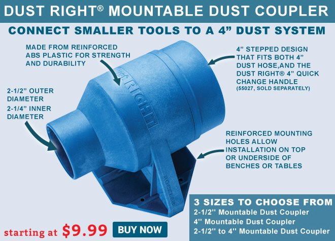 Dust Right Mountable Dust Coupler - Starting at $9.99