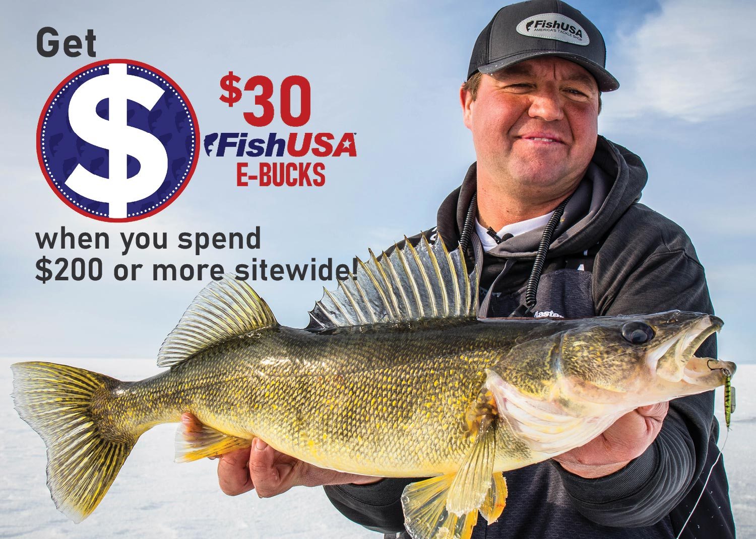 Spend $200 sitewide and earn $30 FishUSA E-Bucks for your next order!
