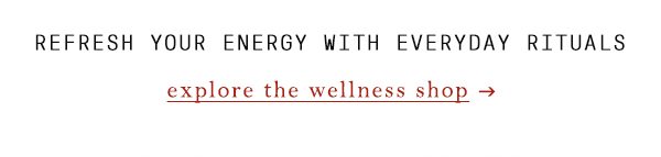 Shop wellness.