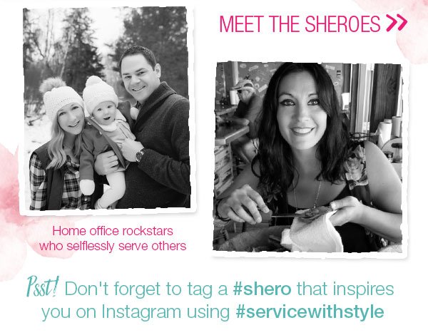 Psst! Don't forget to tag a #shero that inspires you on Instagram using #servicewithstyle