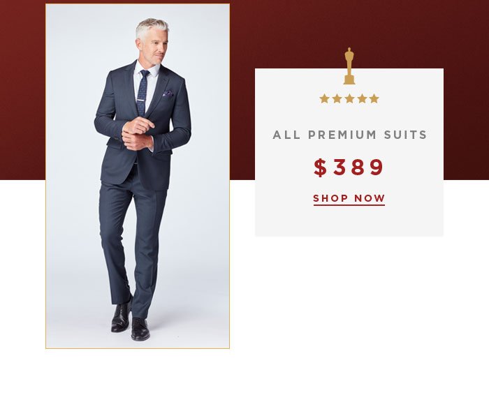 All Premium Suits $389 USD