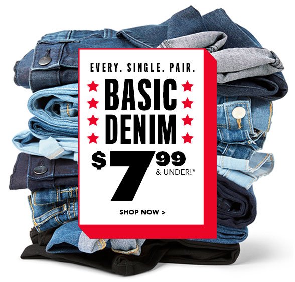 All Basic Denim $7.99 & Under