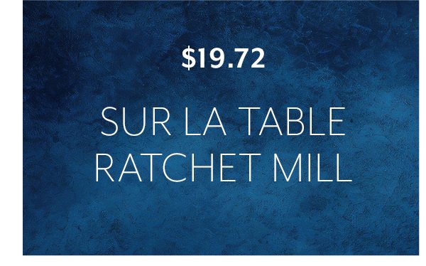 Sur La Table Ratchet Mill