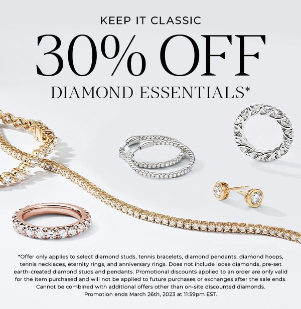 Keep It Classic - 30% Off Diamond Essentials*