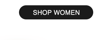 CTA 1 - SHOP WOMEN