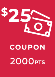 $25 OFF Coupon = 2000 pts