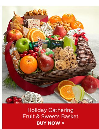 Holiday Gathering Fruit & Sweets Basket