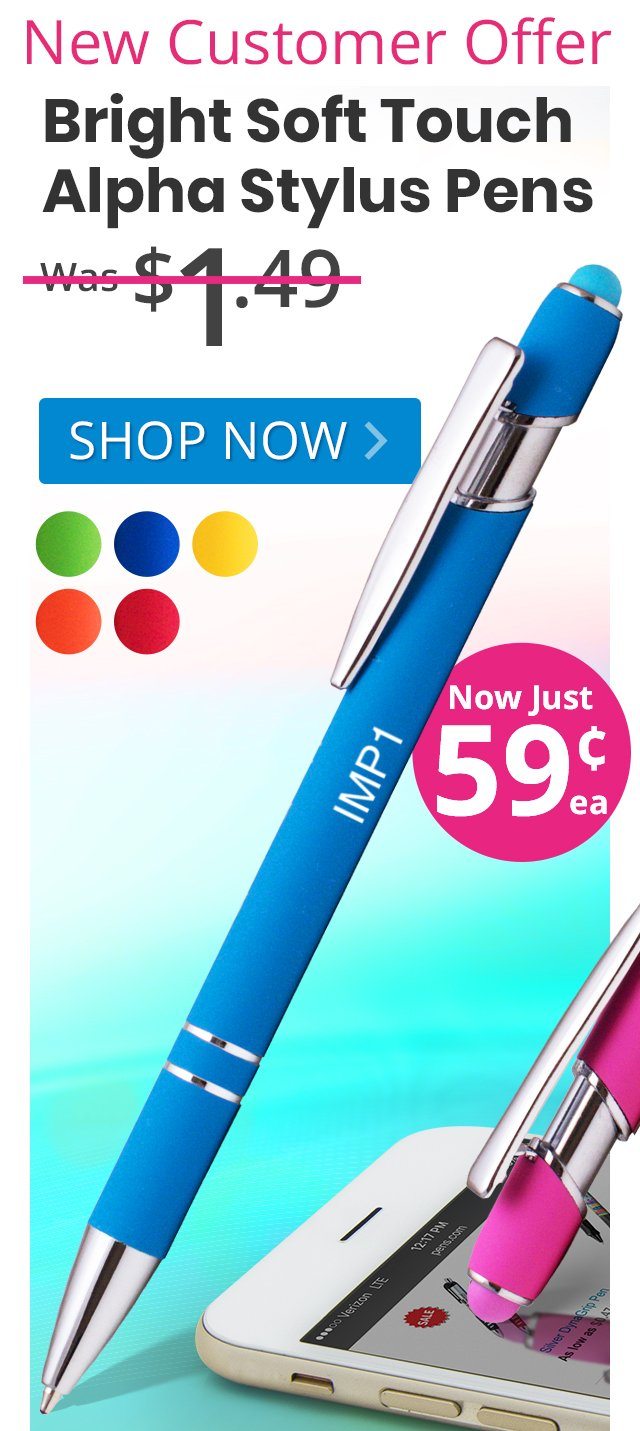 Bright Soft Touch Alpha Stylus Pens for only 59¢ each!