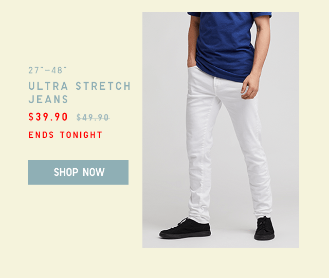 ULTRA STRETCH JEANS $29.90 - SHOP NOW