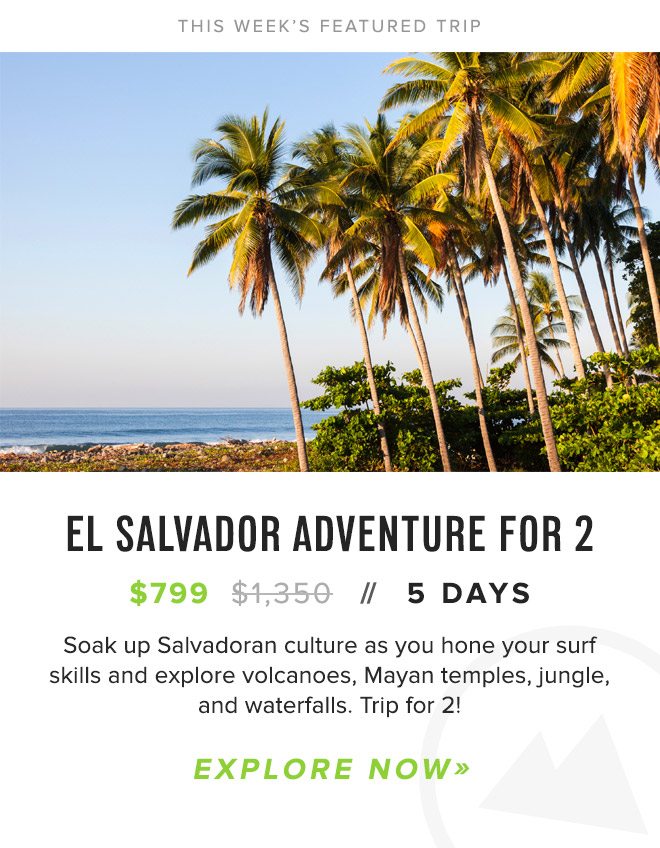 Soak up Salvadoran culture as you hone your surf skills and explore volcanoes, Mayan temples, jungle, and waterfalls. Trip for 2!