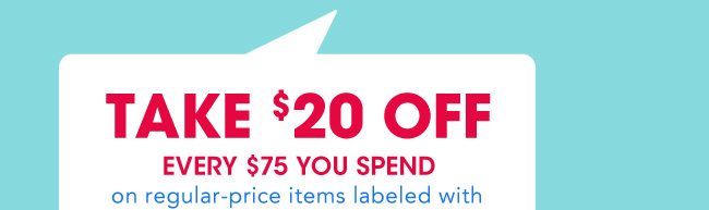 take $20 off every $75 spent