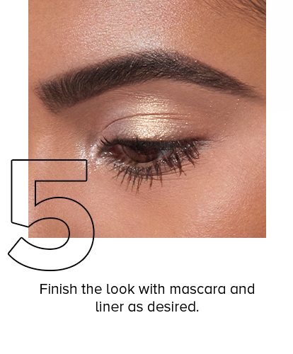 5. Finish the look with mascara and liner as desired.